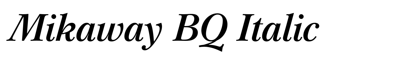 Mikaway BQ Italic